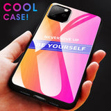Maxbell Luxury Glass NEVER GIVE UP BE YOURSELF Phone Cover for iPhone 11 6.1inch - Aladdin Shoppers